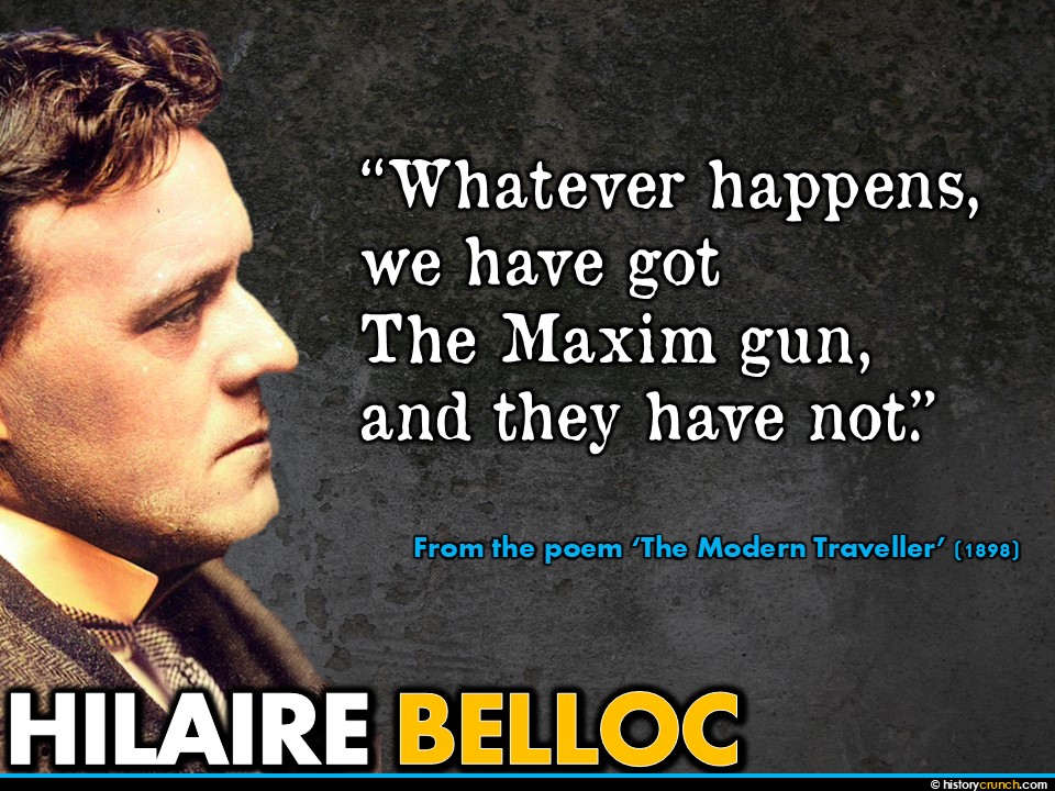 Maxim Gun Hilaire Belloc Quote