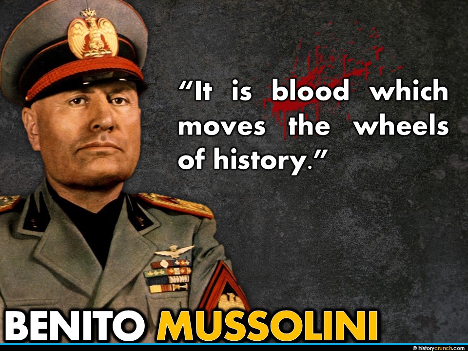 Benito Mussolini Quote 1