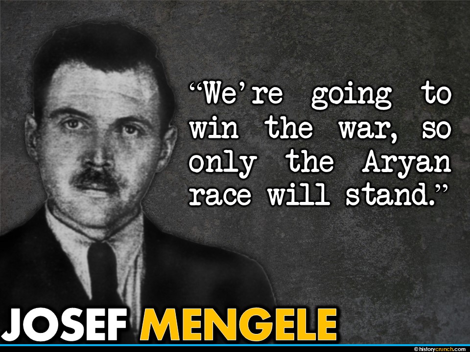 Josef Mengele Quote 1